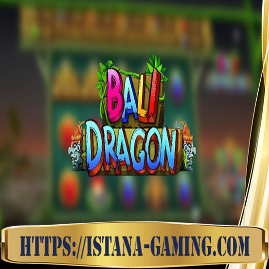 Bali Dragon Slot Pragmatic Play